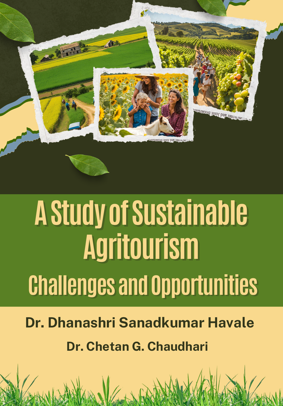 A Study of Sustainable Agritourism Challenges and Opportunities