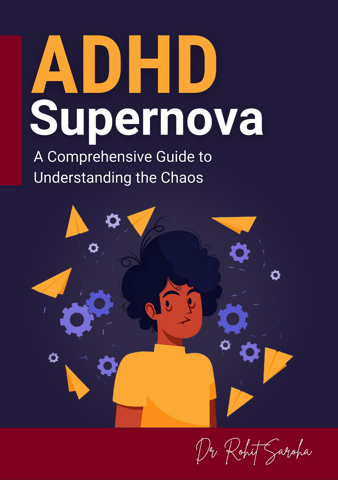 ADHD Supernova: A Comprehensive Guide to Understanding the Chaos