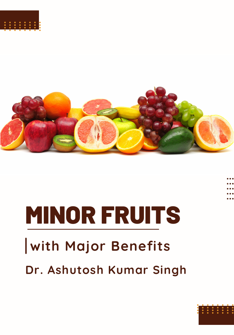 Minor Fruits with Major Benefits