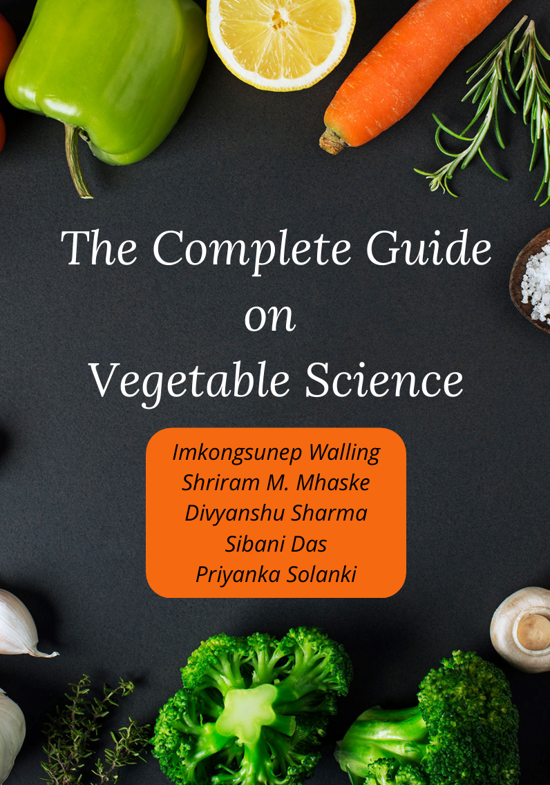 The Complete Guide on Vegetable Science