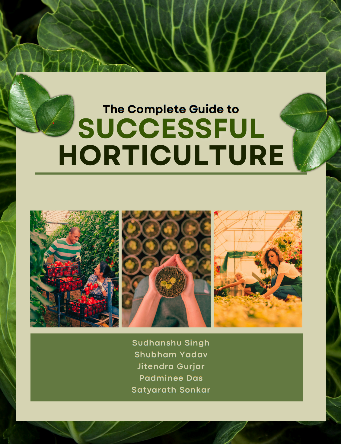 The Complete Guide to Successful Horticulture